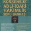 Konsensus Adli-İdari Hakimlik İş Hukuku Soru Bankası - Olcay Aslan