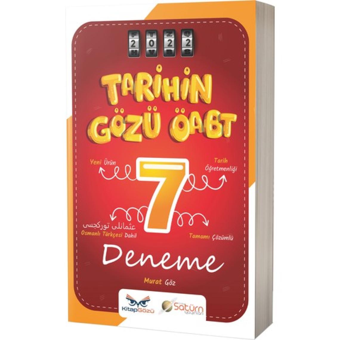 Satürn Yayınları 2022 ÖABT Tarihin Gözü Tarih Öğretmenliği Tamamı Çözümlü 7'lü Deneme - Murat Göz