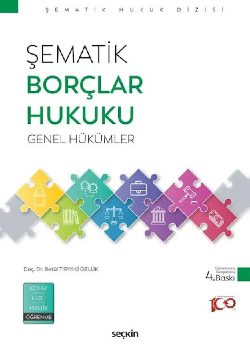 Şematik Borçlar Hukuku Genel Hükümler - Betül Tiryaki Özlük