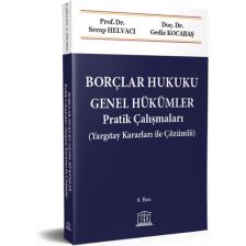 Borçlar Hukuku Genel Hükümler Pratik Çalışmaları