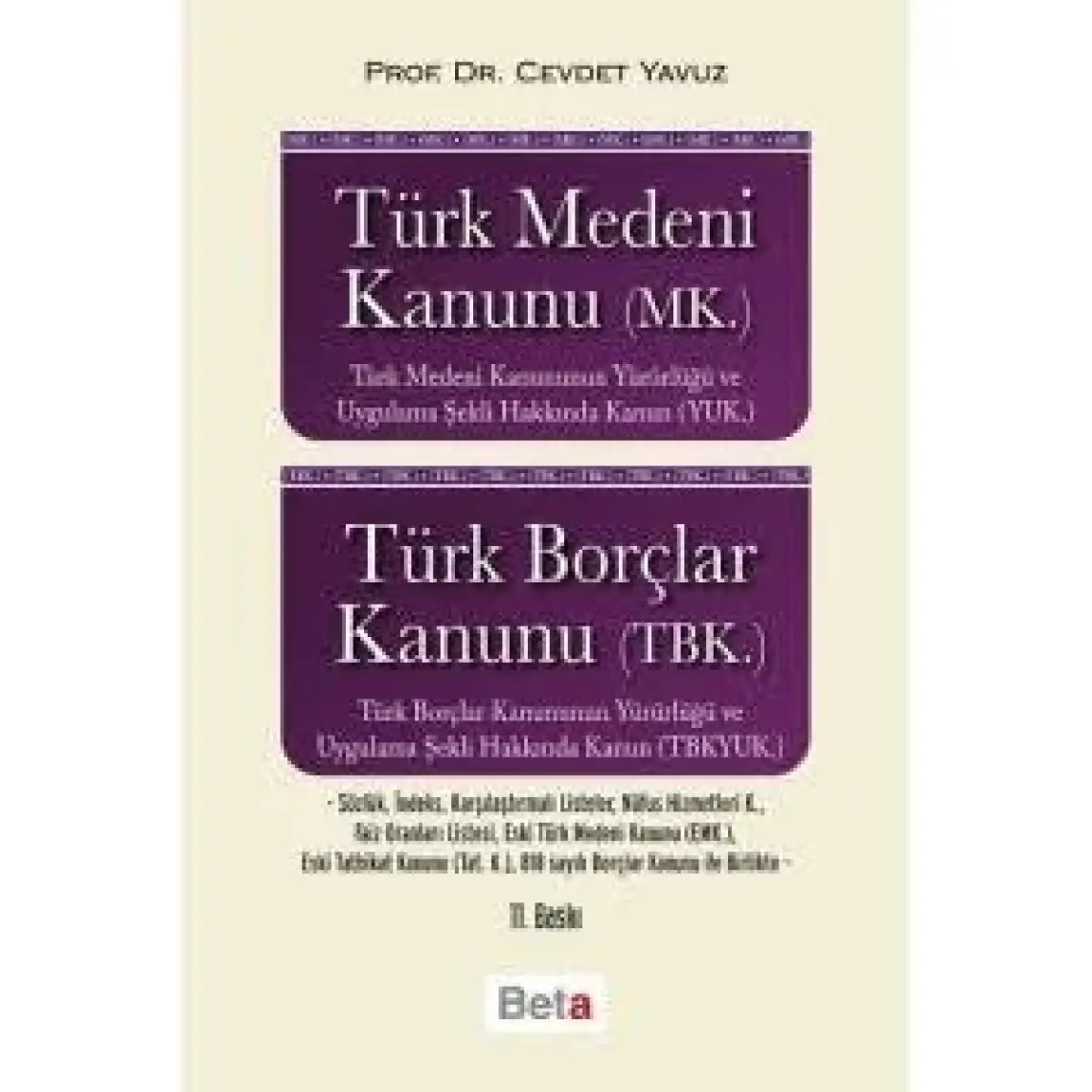 Türk Medeni Kanunu (MK.)-Türk Borçlar Kanunu (TBK) - Cevdet Yavuz