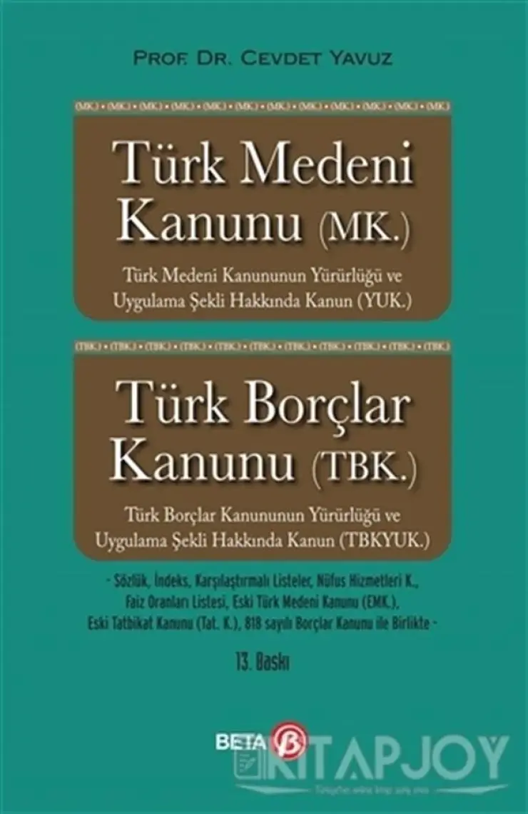 Türk Medeni Kanunu (MK.)-Türk Borçlar Kanunu (TBK) - Cevdet Yavuz