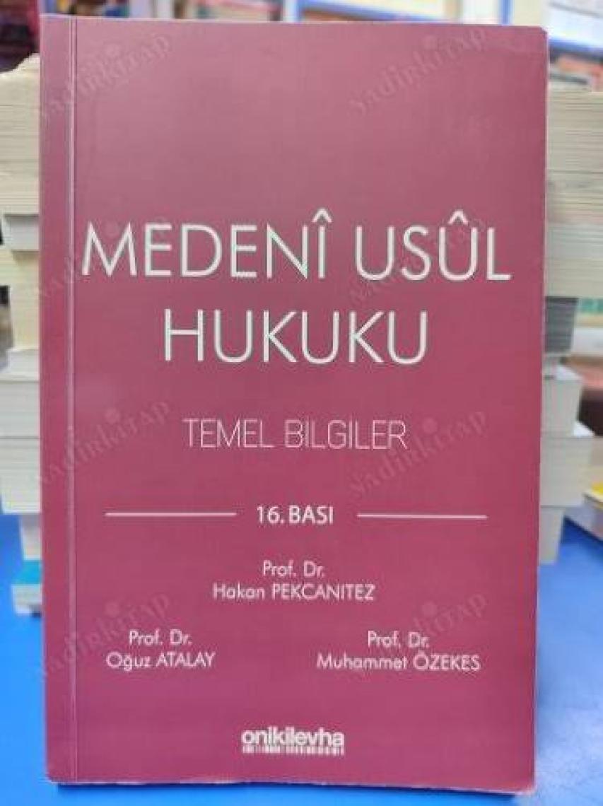 Medeni Usul Hukuku Temel Bilgiler - Hakan Pekcanıtez