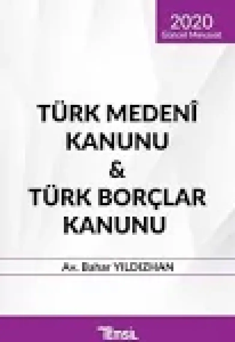 Türk Medeni Kanunu & Türk Borçlar Kanunu - Bahar Yıldızhan
