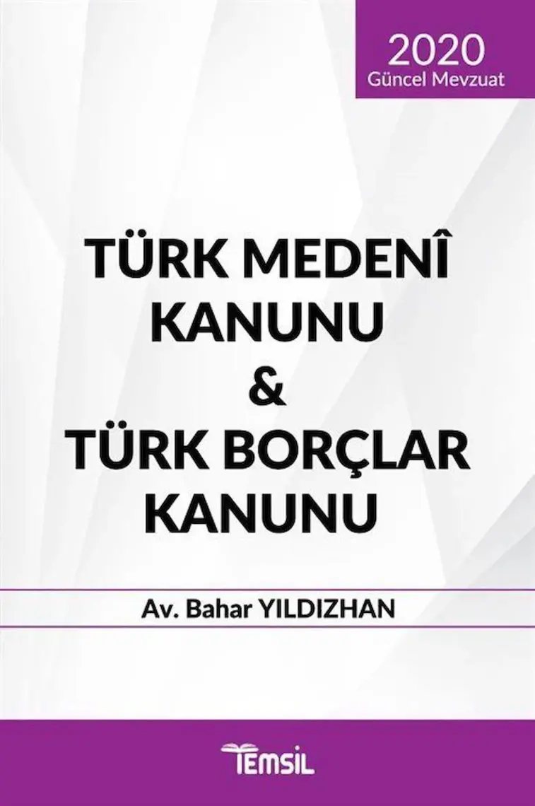 Türk Medeni Kanunu & Türk Borçlar Kanunu - Bahar Yıldızhan