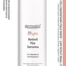 Be Bright Yaşlanma Karşıtı  Retinil Yüz  Serumu 33 ml