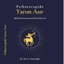 Psikoterapide Yarım Asır - Murat Kemaloğlu
