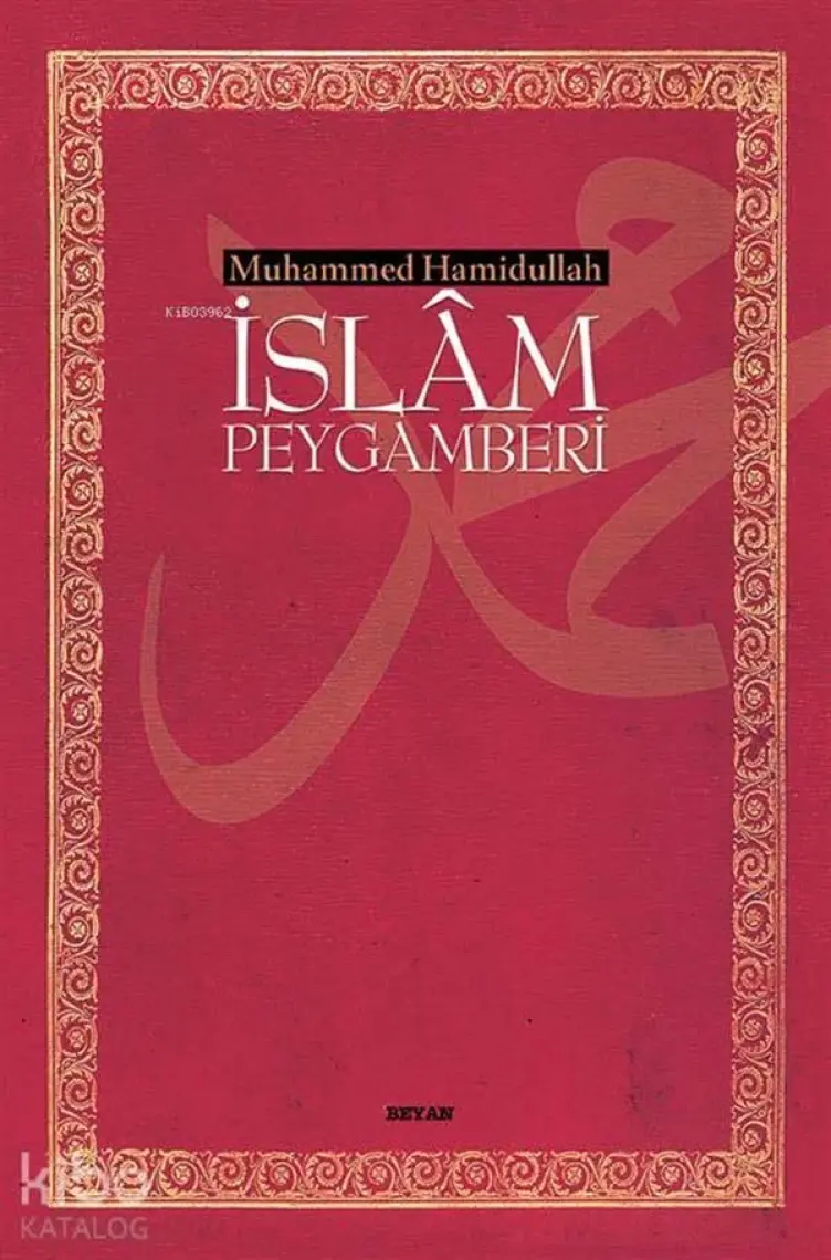 İslam Peygamberi - Muhammed Hamidullah