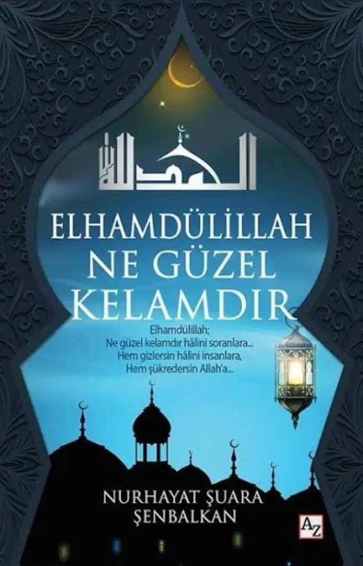 Elhamdülillah Ne Güzel Kelamdır - Nurhayat Şuara Şenbalkan