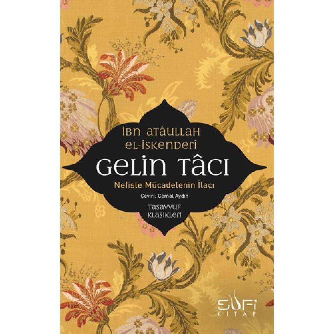 Gelin Tacı - İbn Atâullah El İskenderî