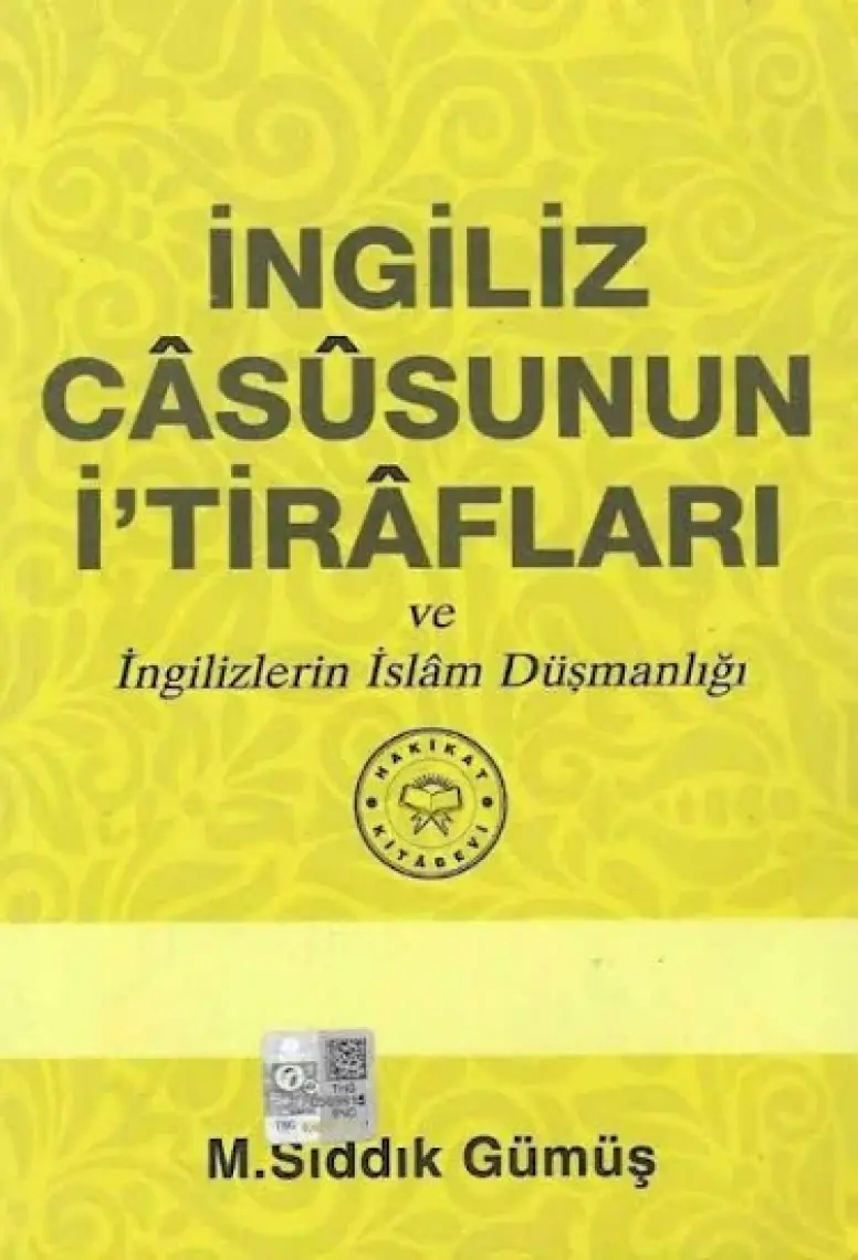 İngiliz Casûsunun İ`Tirafları