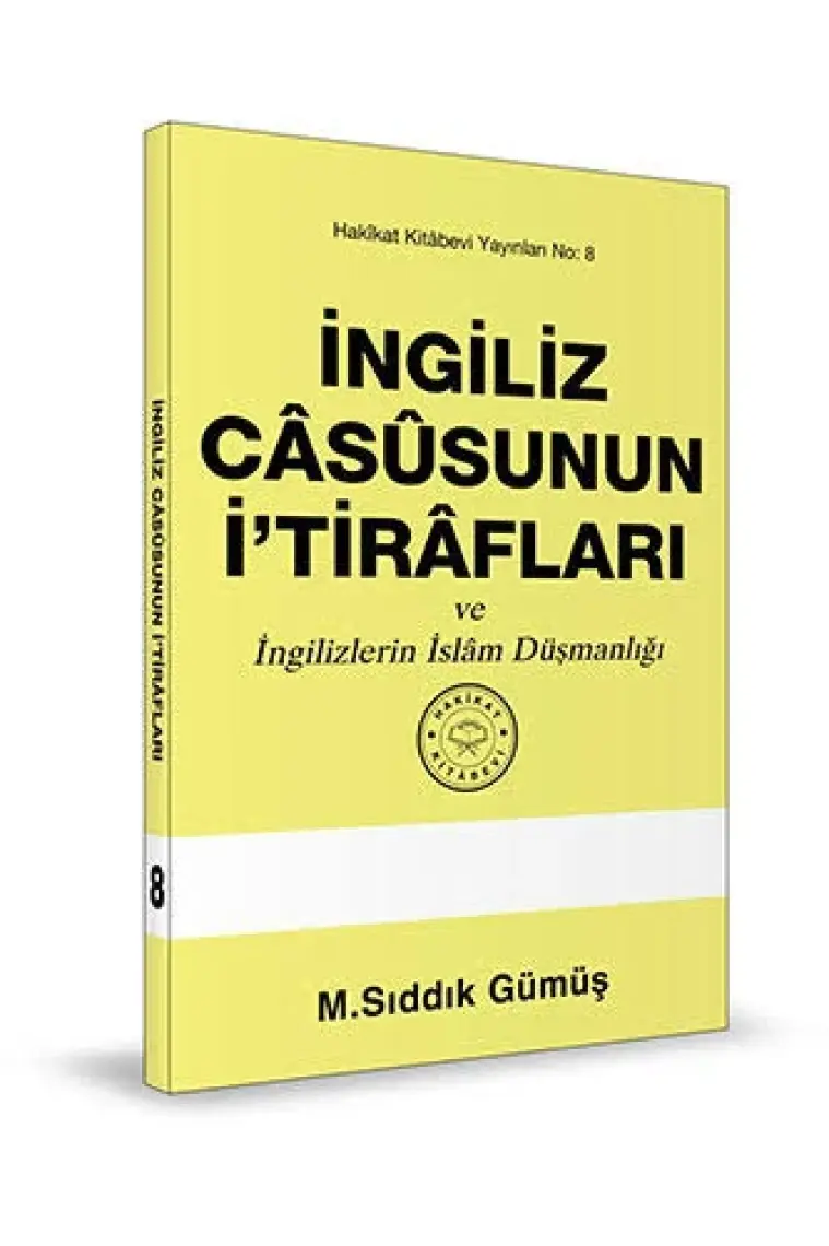 İngiliz Casûsunun İ`Tirafları