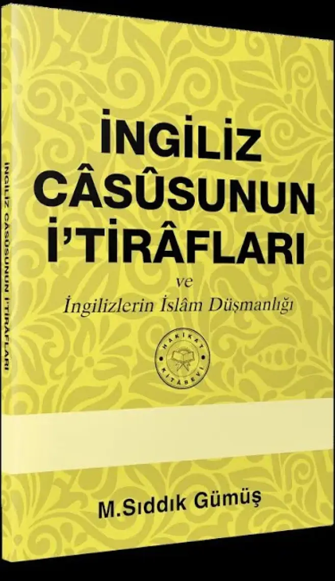 İngiliz Casûsunun İ`Tirafları