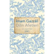 Dilin Afetleri - İmam Gazâlî