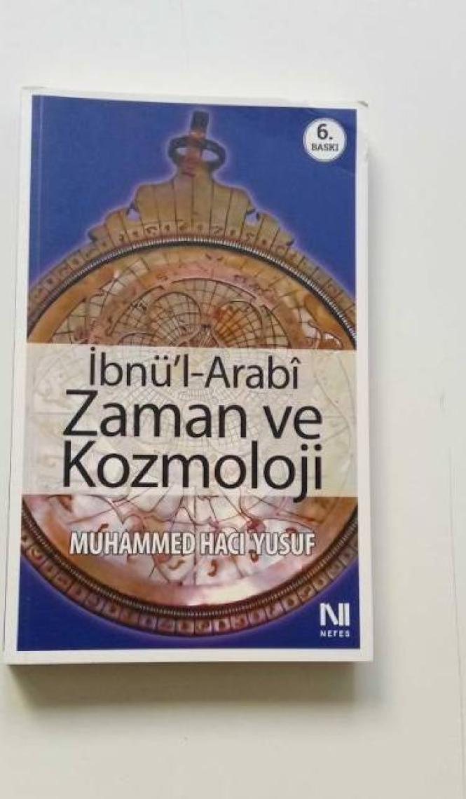 İbnü'l-Arabi Zaman ve Kozmoloji - Muhammed Hacı Yusuf