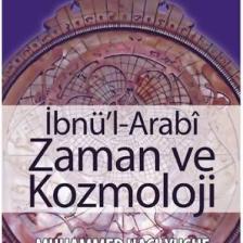 İbnü'l-Arabi Zaman ve Kozmoloji - Muhammed Hacı Yusuf
