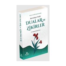 Kurtuluşa Vesile Dualar ve Zikirler