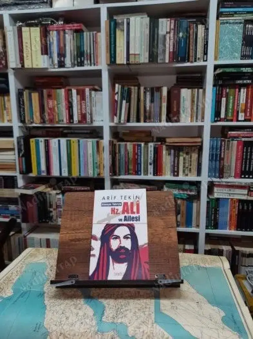 Bilinmeyen Yönleriyle Hz. Ali ve Ailesi - Arif Tekin