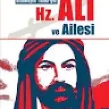 Bilinmeyen Yönleriyle Hz. Ali ve Ailesi - Arif Tekin