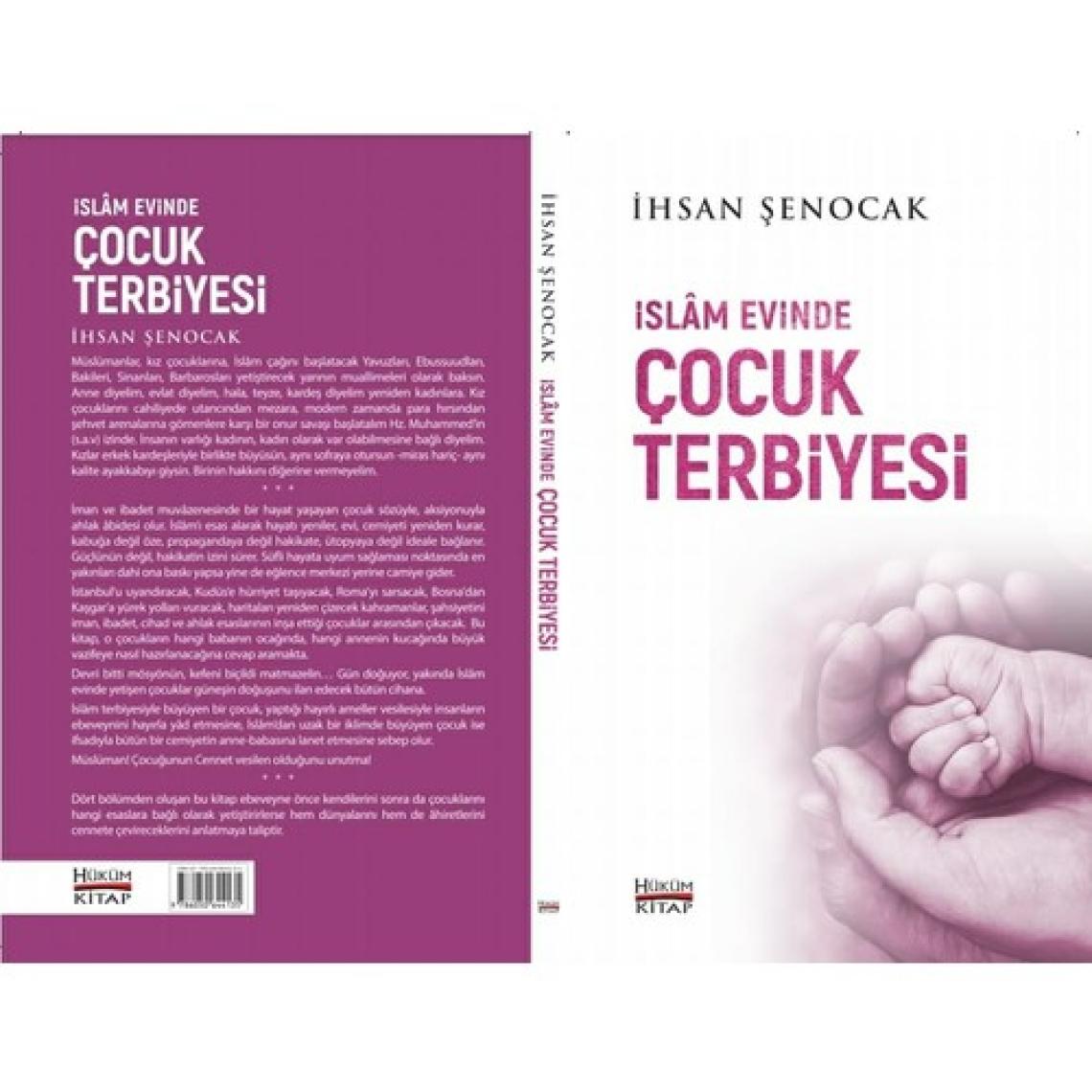 İslam Evinde Çocuk Terbiyesi - İhsan Şenocak