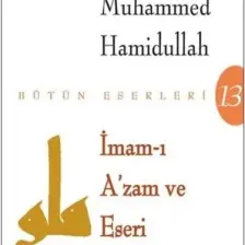 İmam-I Azam Ve Eseri-Muhammed Hamidullah