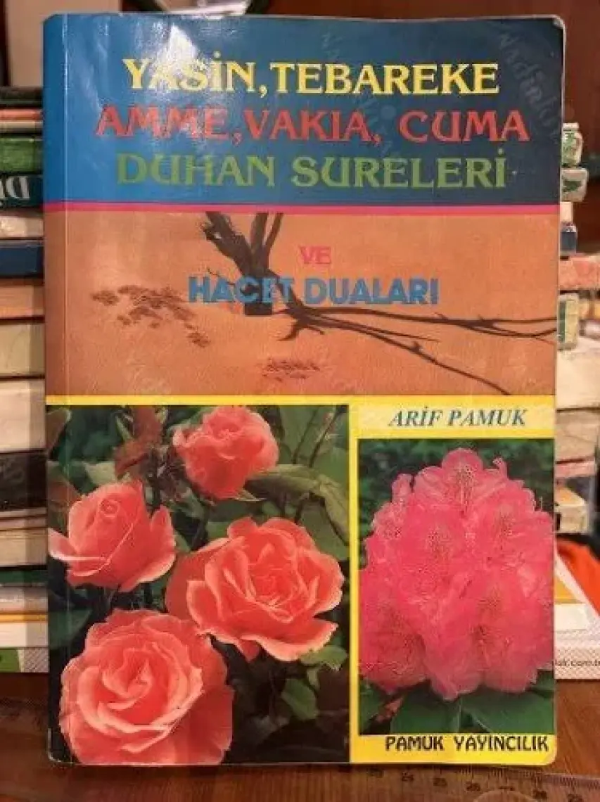 Yasin, Tebareke, Amme, Vakıa, Cuma, Duhan Sureleri ve Hacet Duaları (Yas-016)