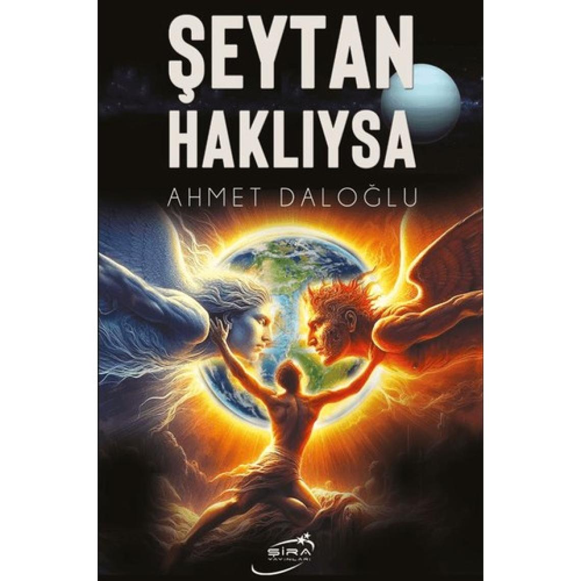 Şeytan Haklıysa  -  Ahmet Daloğlu