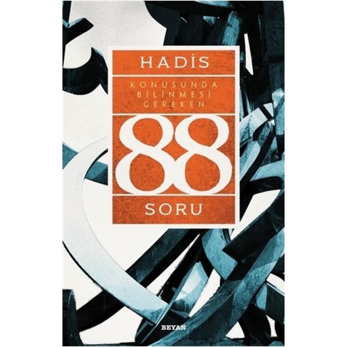 Hadis Konusunda Bilinmesi Gereken 88 Soru