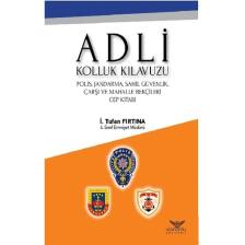 Adli Kolluk Kılavuzu - İ. Tufan Fırtına