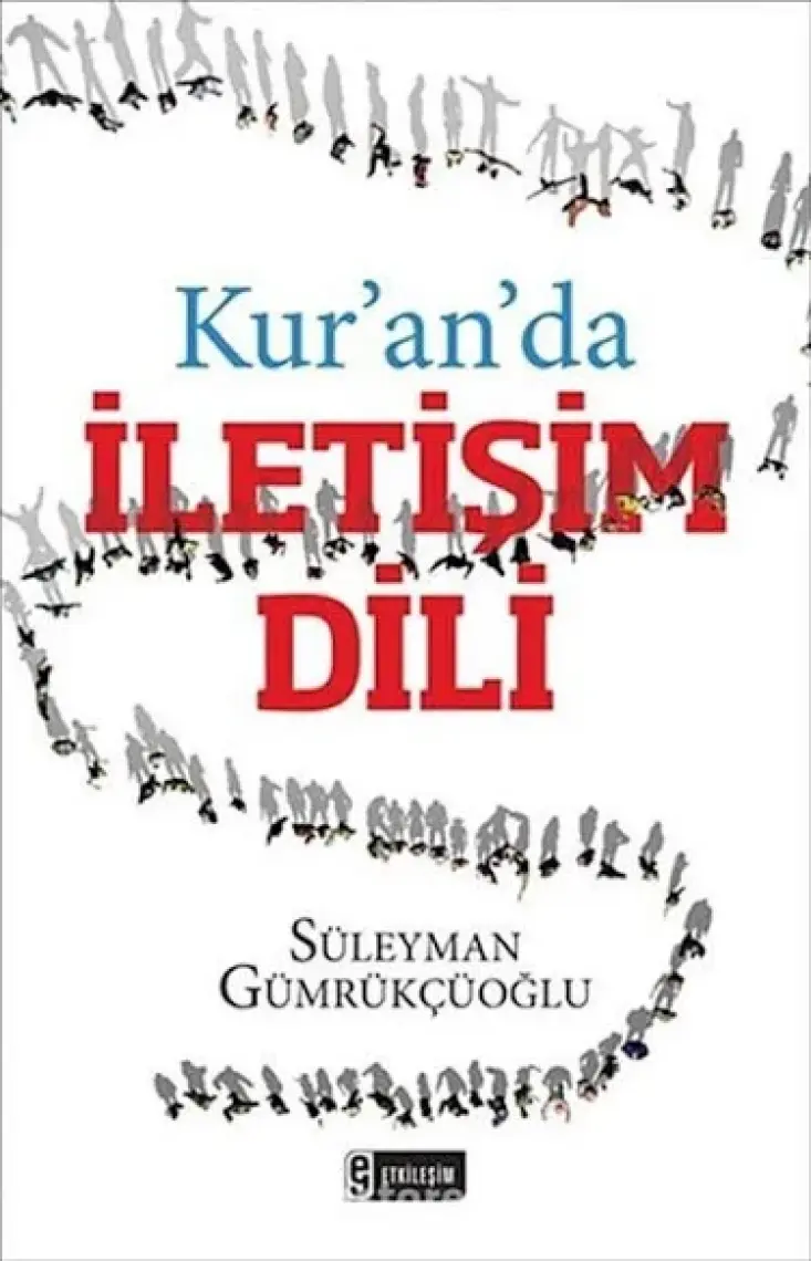Kur`An`Da İletişim Dili-Süleyman Gümrükçüoğlu