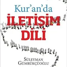 Kur`An`Da İletişim Dili-Süleyman Gümrükçüoğlu