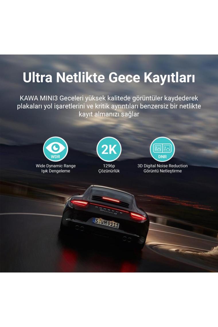 Kawa Mini 3 2k 1296P Wdr 135° Geniş Açı Lens Araç Kamerası