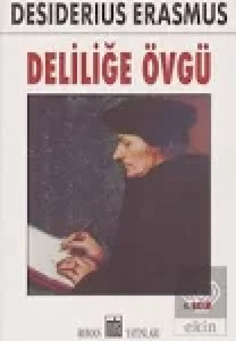 Deliliğe Övgü