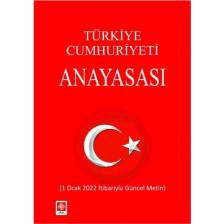 Türkiye Cumhuriyeti Anayasası (2022) - Kemal Gözler