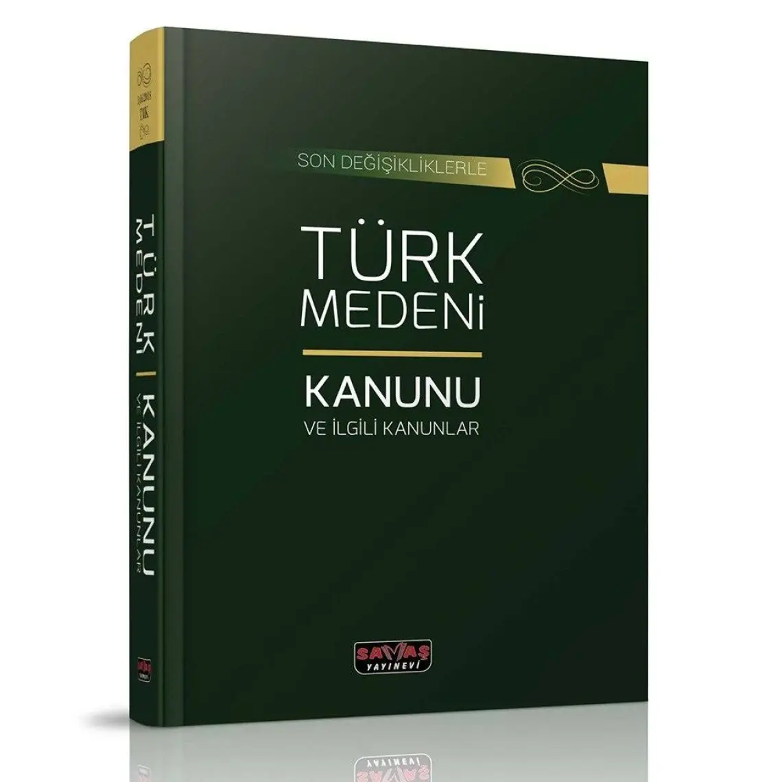Türk Medeni Kanunu ve Ilgili Kanunlar