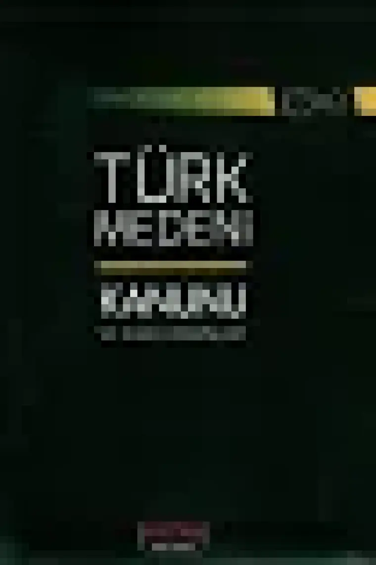 Türk Medeni Kanunu ve Ilgili Kanunlar
