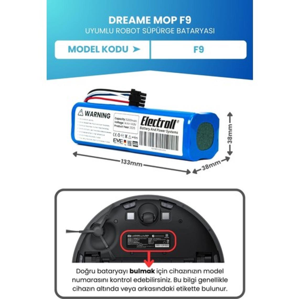 Electroll Dreame Mop F9 Uyumlu Batarya (ORJİNAL KAPASİTE) 5200mah Akıllı Pil Robot Süpürge Bataryası Değişimi