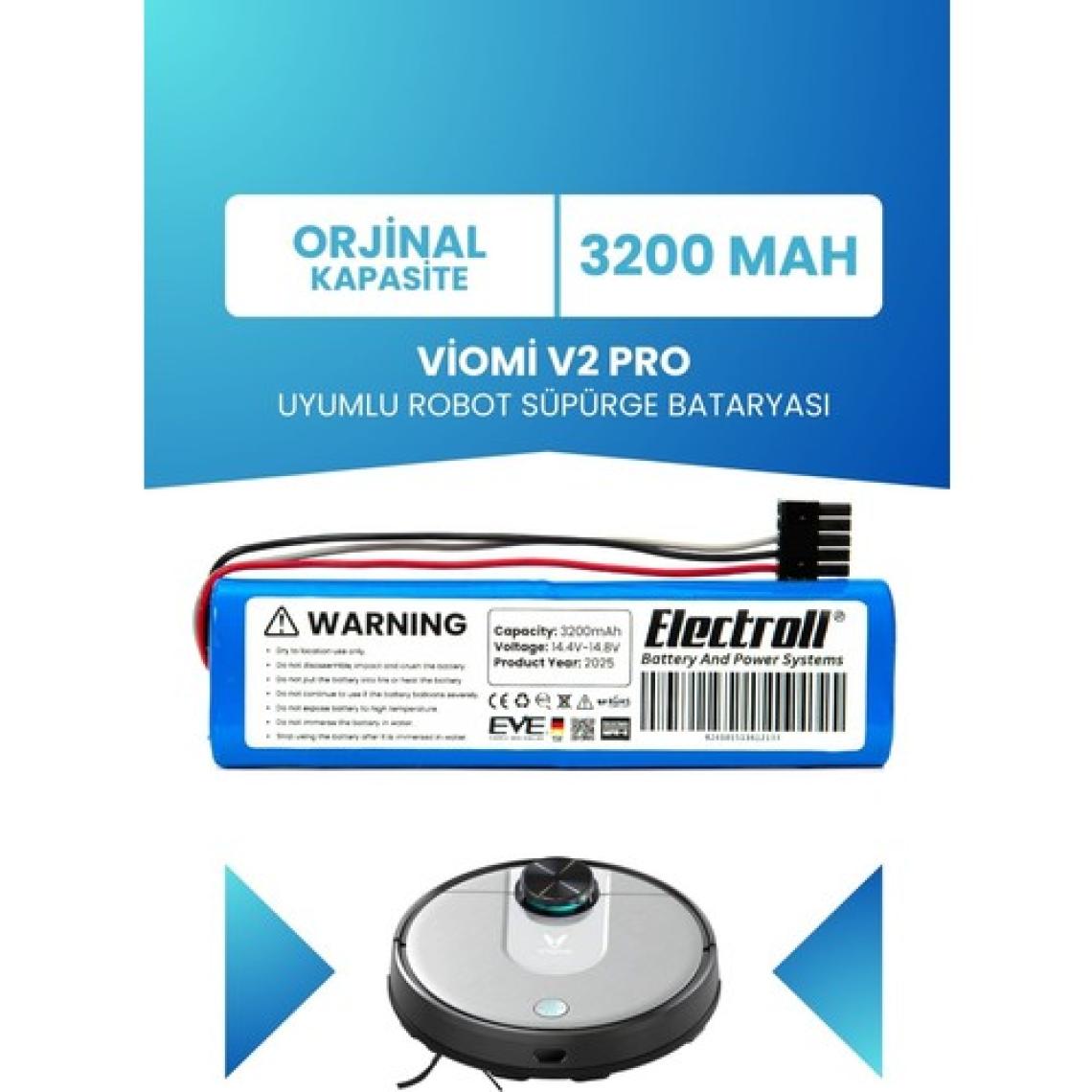 Electroll Viomi V2 Pro Uyumlu Batarya (ORJİNAL KAPASİTE) 3200mah Pil Robot Süpürge Bataryası Değişimi
