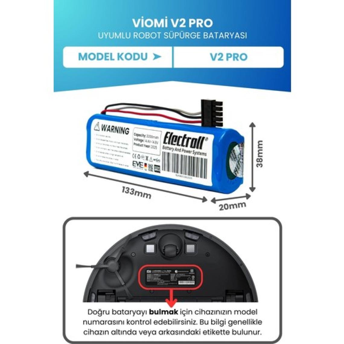 Electroll Viomi V2 Pro Uyumlu Batarya (ORJİNAL KAPASİTE) 3200mah Pil Robot Süpürge Bataryası Değişimi