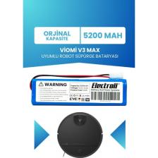 Electroll Viomi V3 Max Uyumlu Batarya (ORJİNAL KAPASİTE) 5200mah Pil Robot Süpürge Bataryası V-RVCLM27B