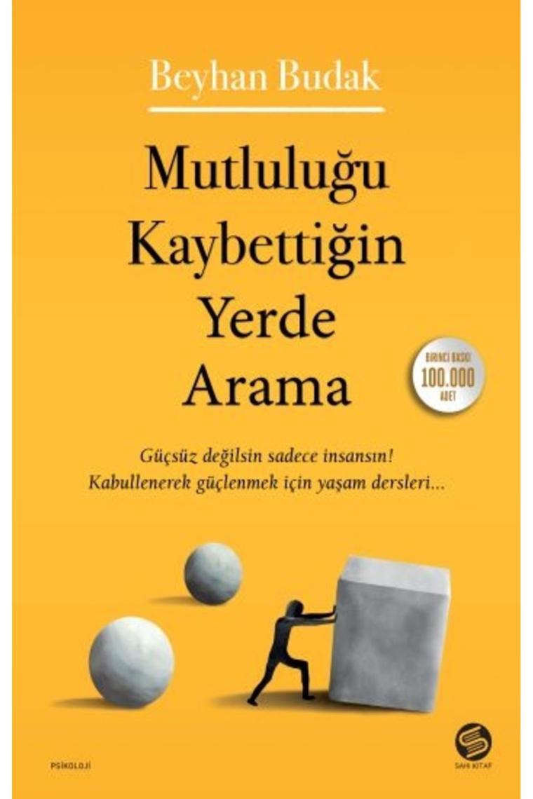 Mutluluğu Kaybettiğin Yerde Arama