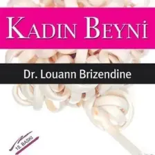 Kadın Beyni - Louann Brizendine