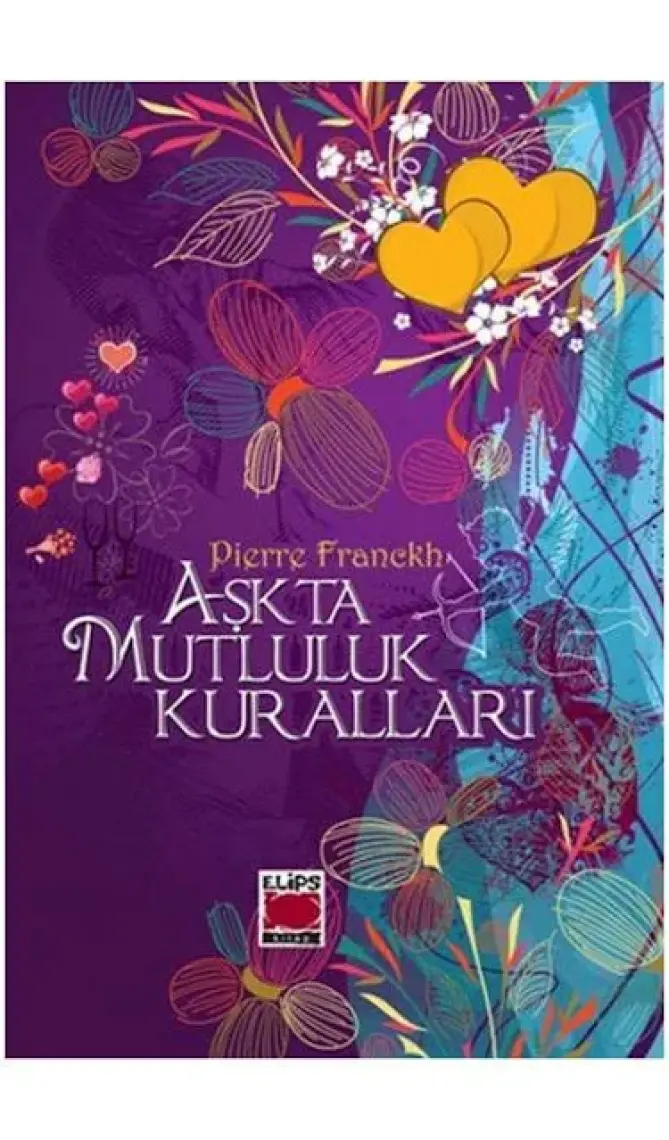 Aşkta Mutluluk Kuralları