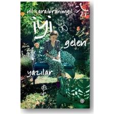 Iyi Gelen Yazılar - Nil Karaibrahimgil