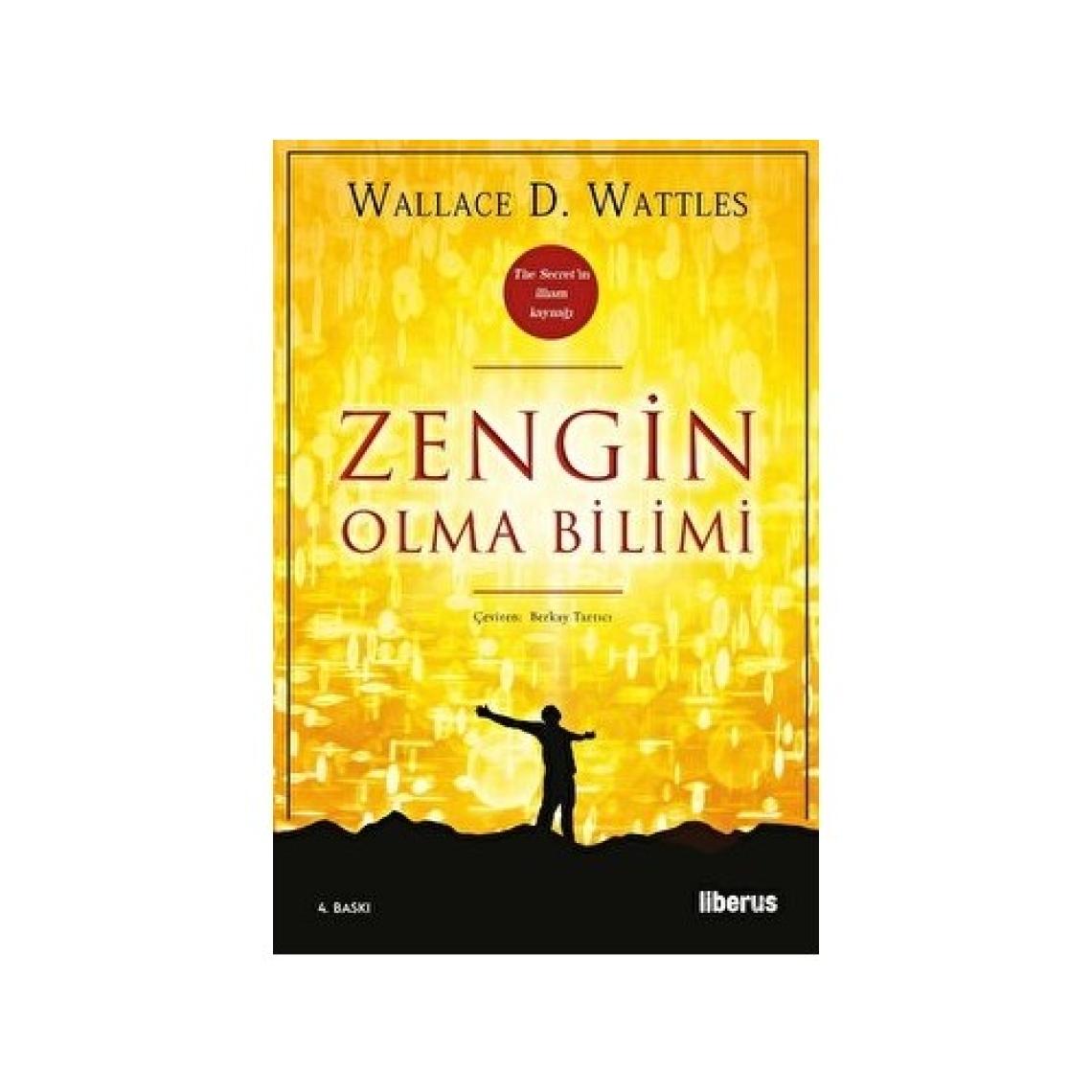 Zengin Olma Bilimi - Wallace D. Wattles
