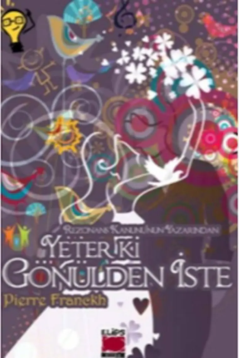 Yeter ki Gönülden İste (Ciltli)