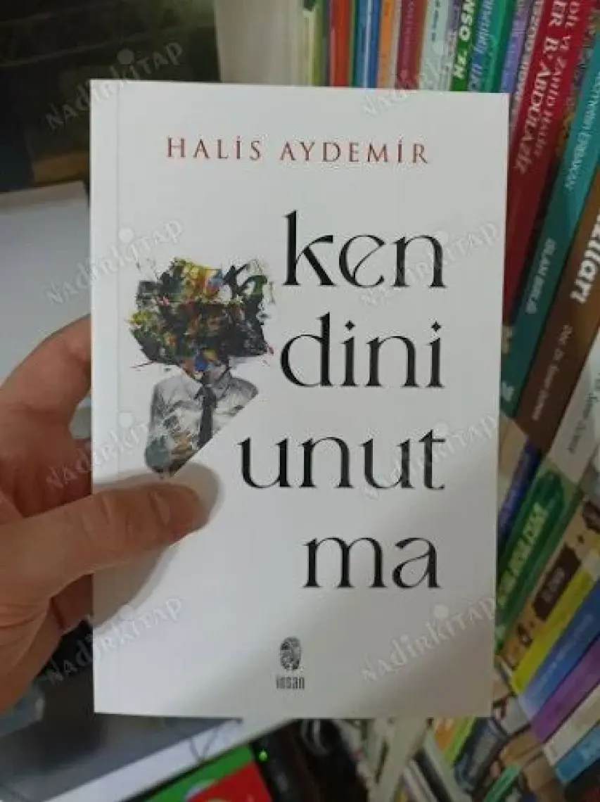 Kendini Unutma