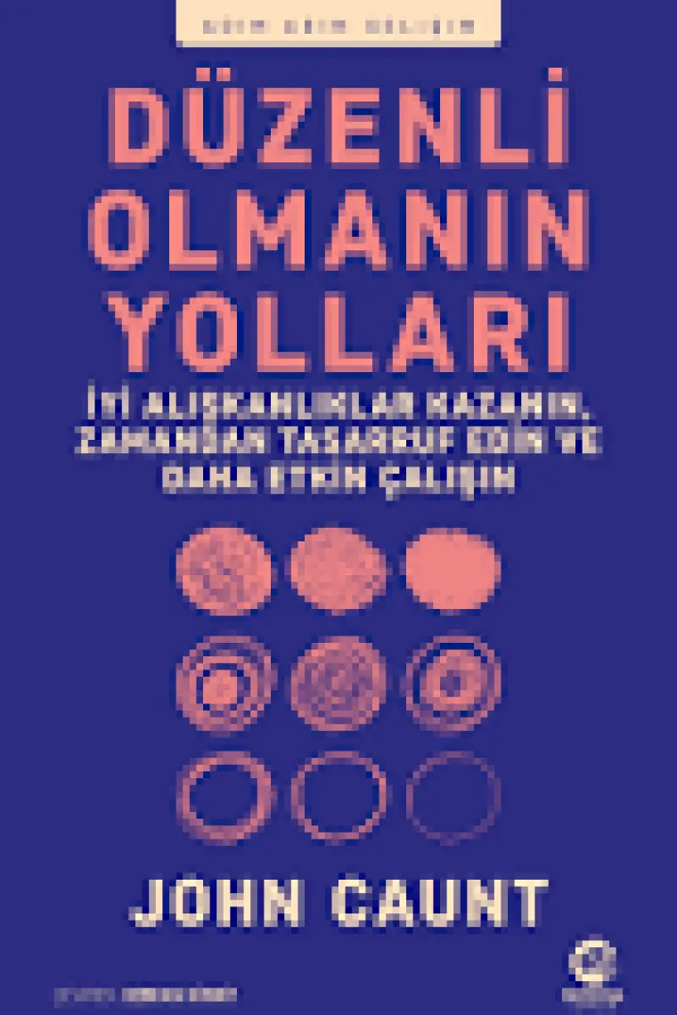 Düzenli Olmanın Yolları - John Caunt