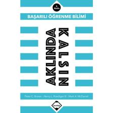 Aklında Kalsın: Başarılı Öğrenme Bilimi