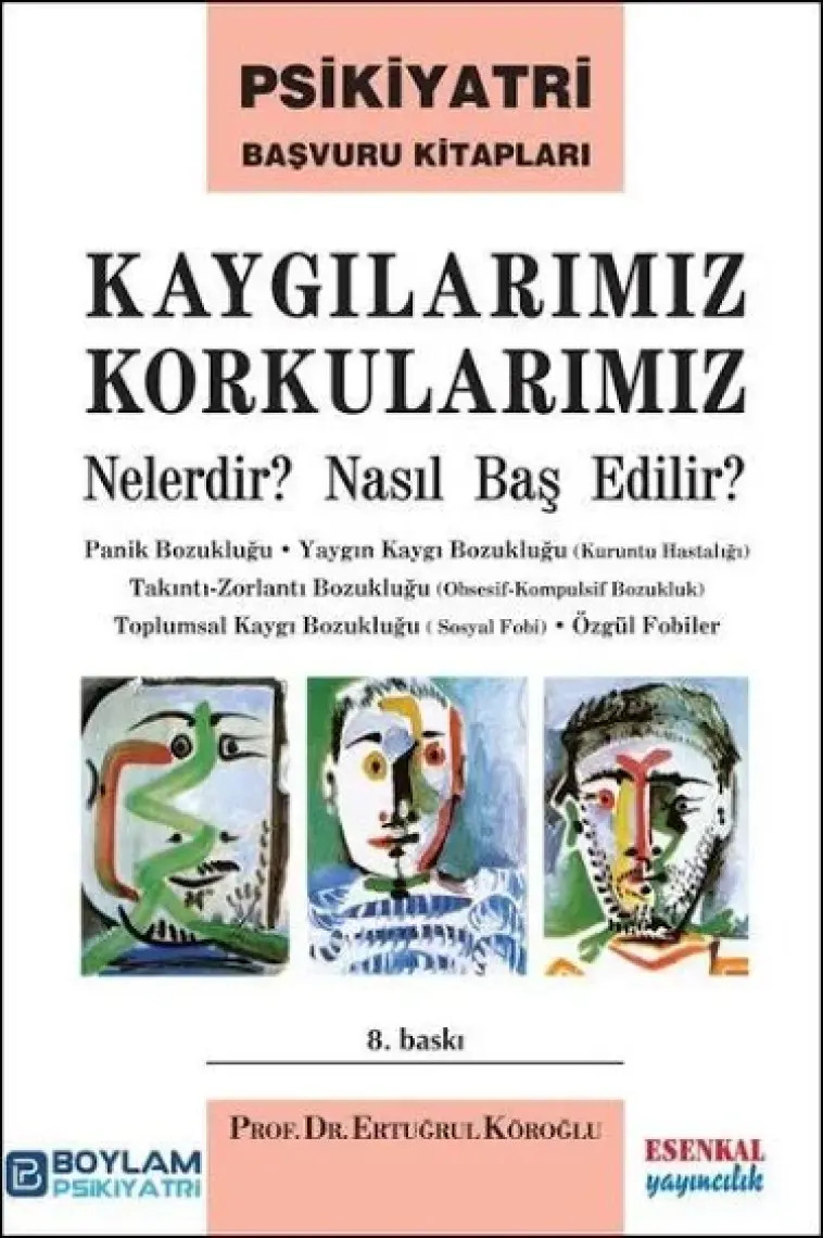 Kaygılarımız Korkularımız - Ertuğrul Köroğlu